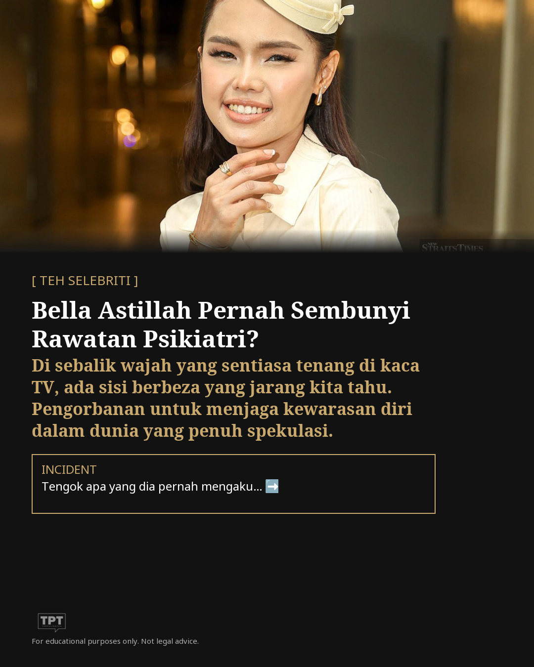 Di Sebalik Tabir: Bella Astillah Buka Cerita Mengenai Sisi Peribadi yang Disimpan Rapi